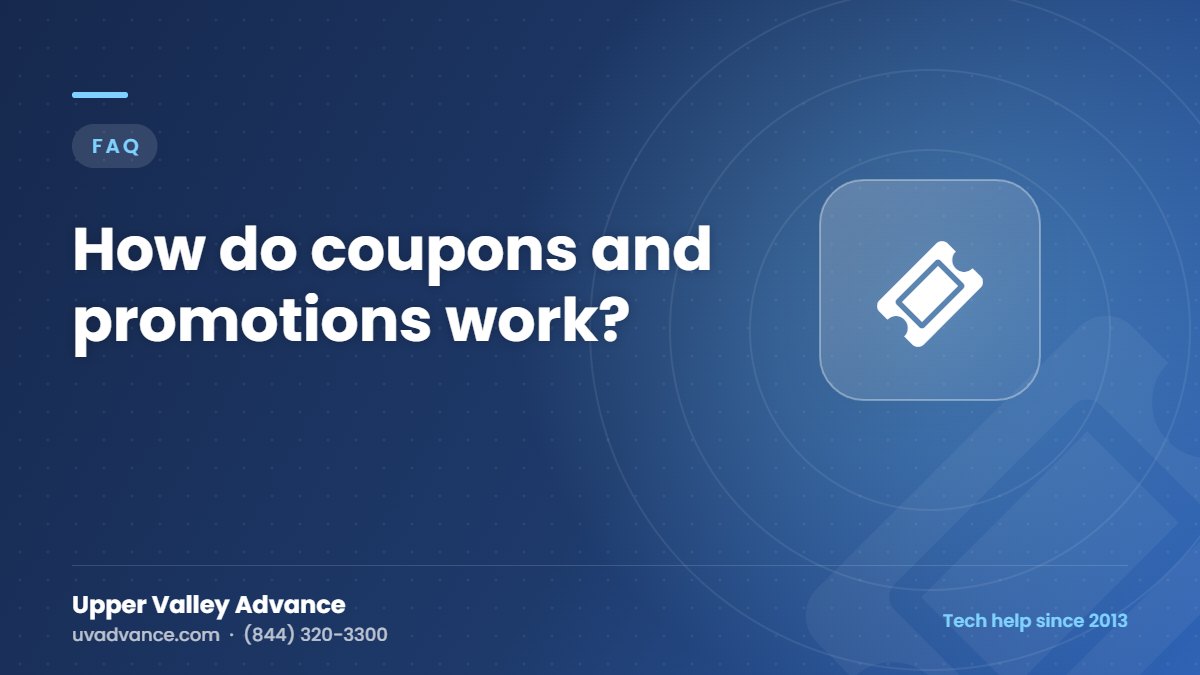 How do coupons and promotions work? How do coupons and promotions work?