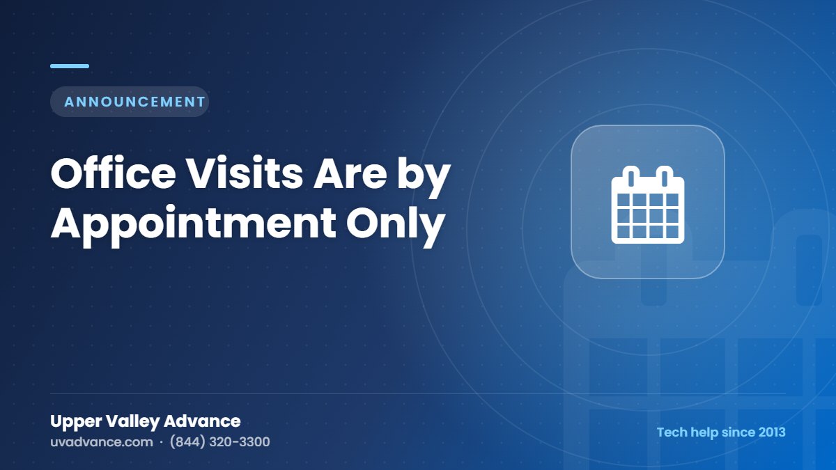 Office Visits Are by Appointment Only Office Visits Are by Appointment Only