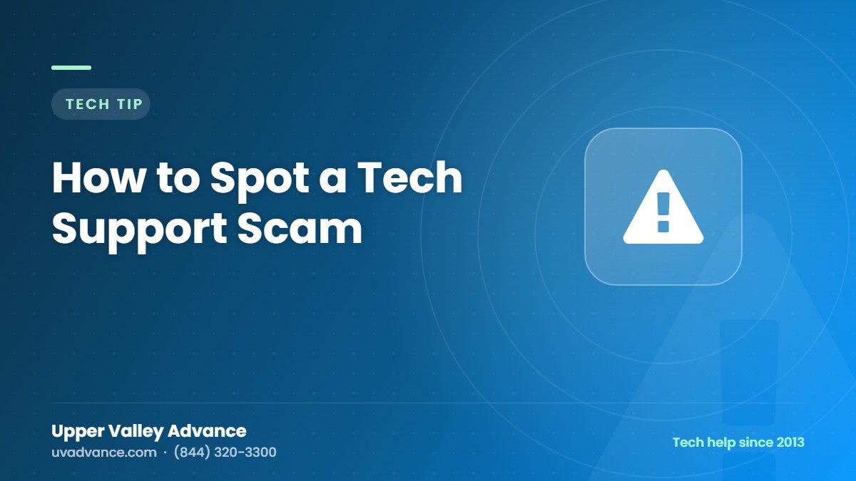 How to Spot a Tech Support Scam How to Spot a Tech Support Scam