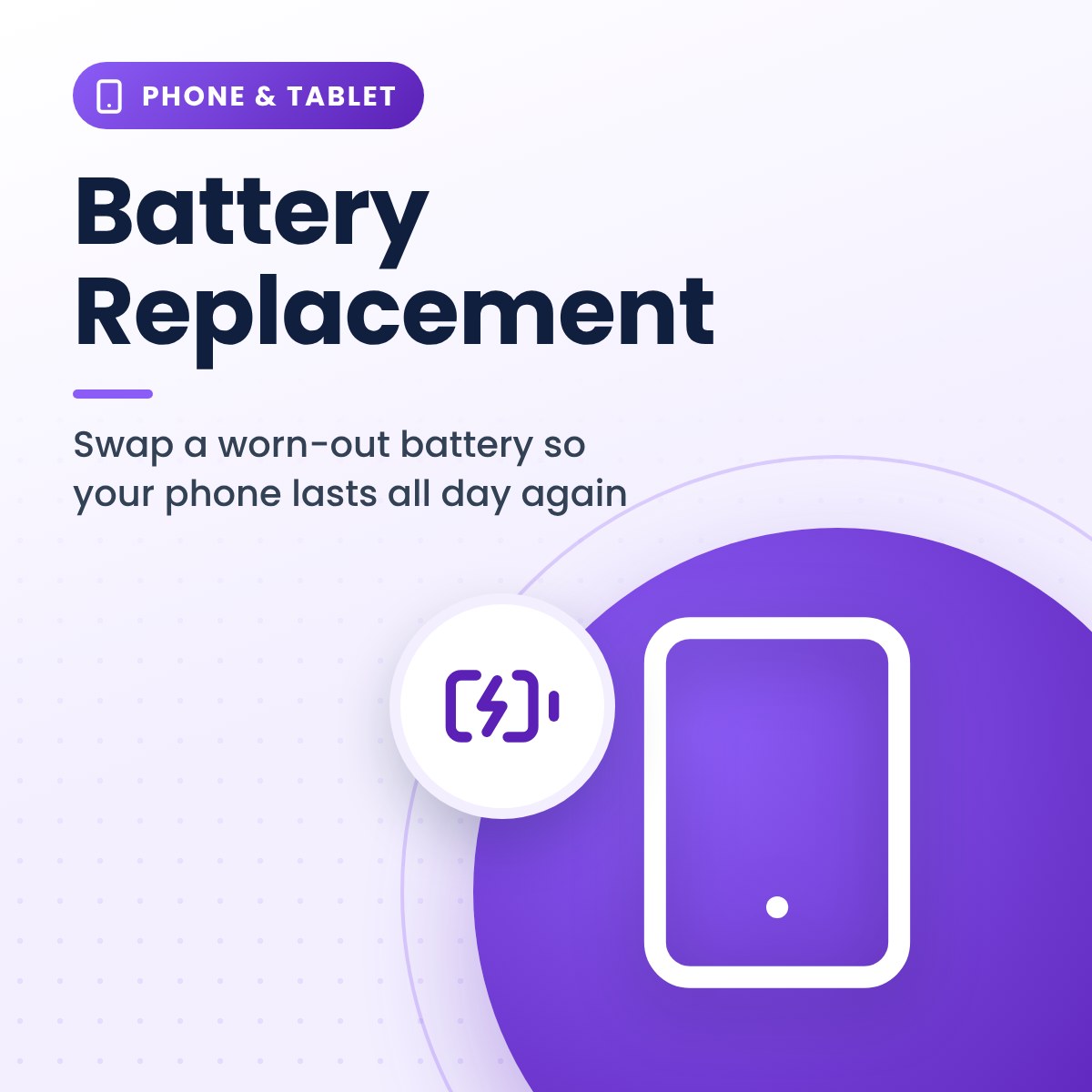 Phone & Tablet Battery Replacement Phone & Tablet Battery Replacement | Upper Valley Advance