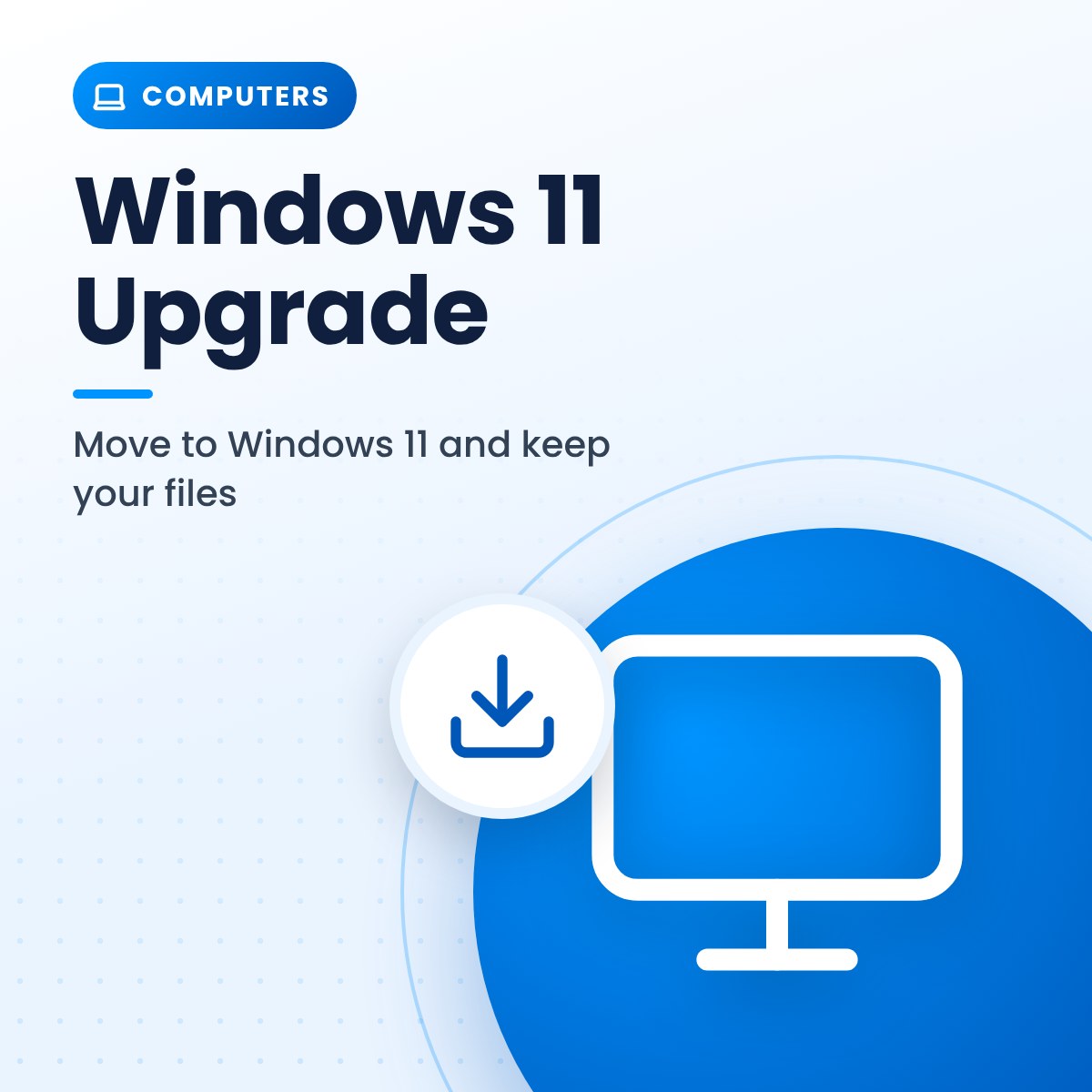 Windows 11 Upgrade Windows 11 Upgrade | Upper Valley Advance